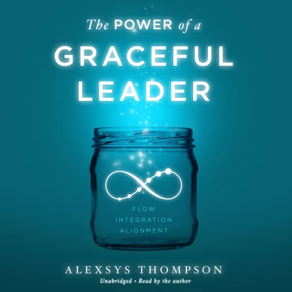The Power of a Graceful Leader : 