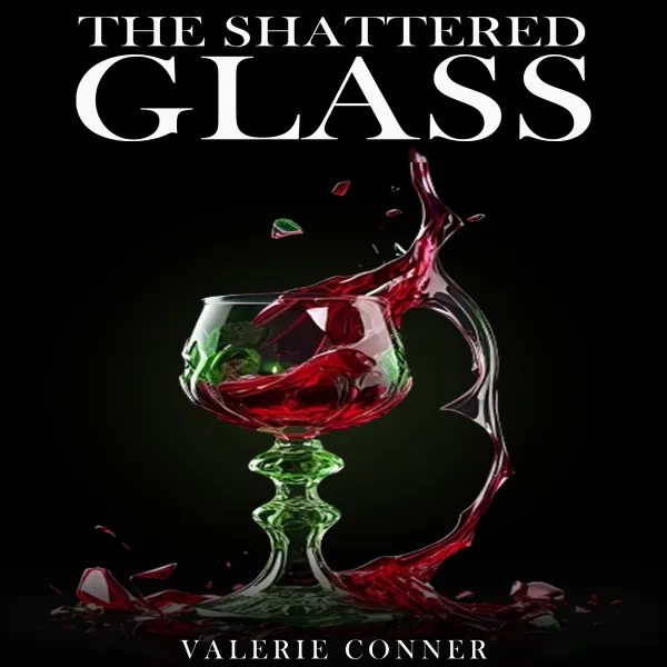 The Shattered Glass : 