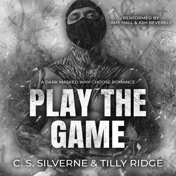 Play the Game : A Dark Masked Why Choose Romance