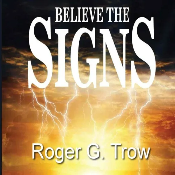 Believe the Signs : 