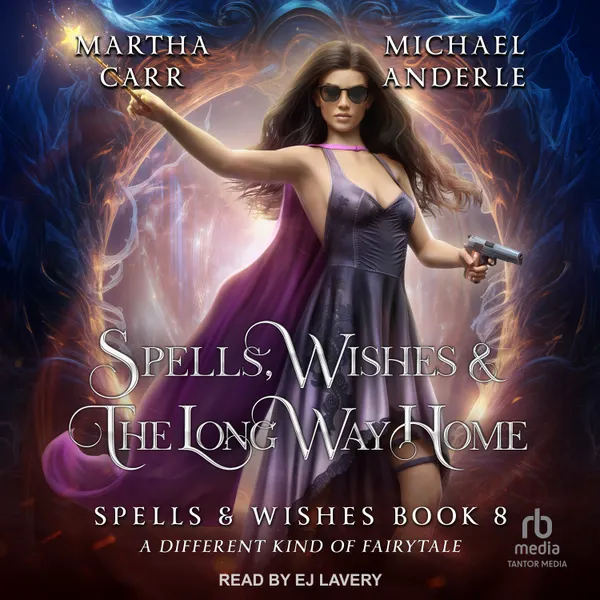 Spells, Wishes, & the Long Way Home