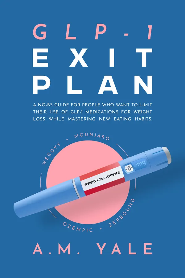 GLP-1 Exit Plan