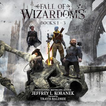 Fall of Wizardoms: Books 1-3 - Jeffrey L. Kohanek
