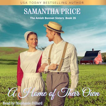 A Home of Their Own: Amish Romance - Samantha Price