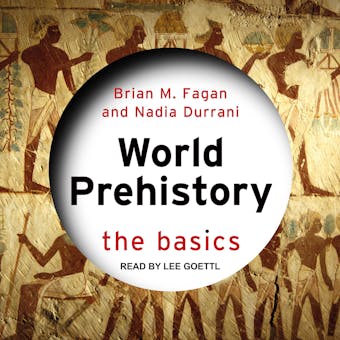 World Prehistory: The Basics - undefined
