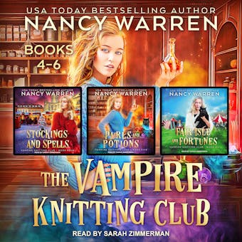 The Vampire Knitting Club Boxed Set: Books 4-6 - Nancy Warren