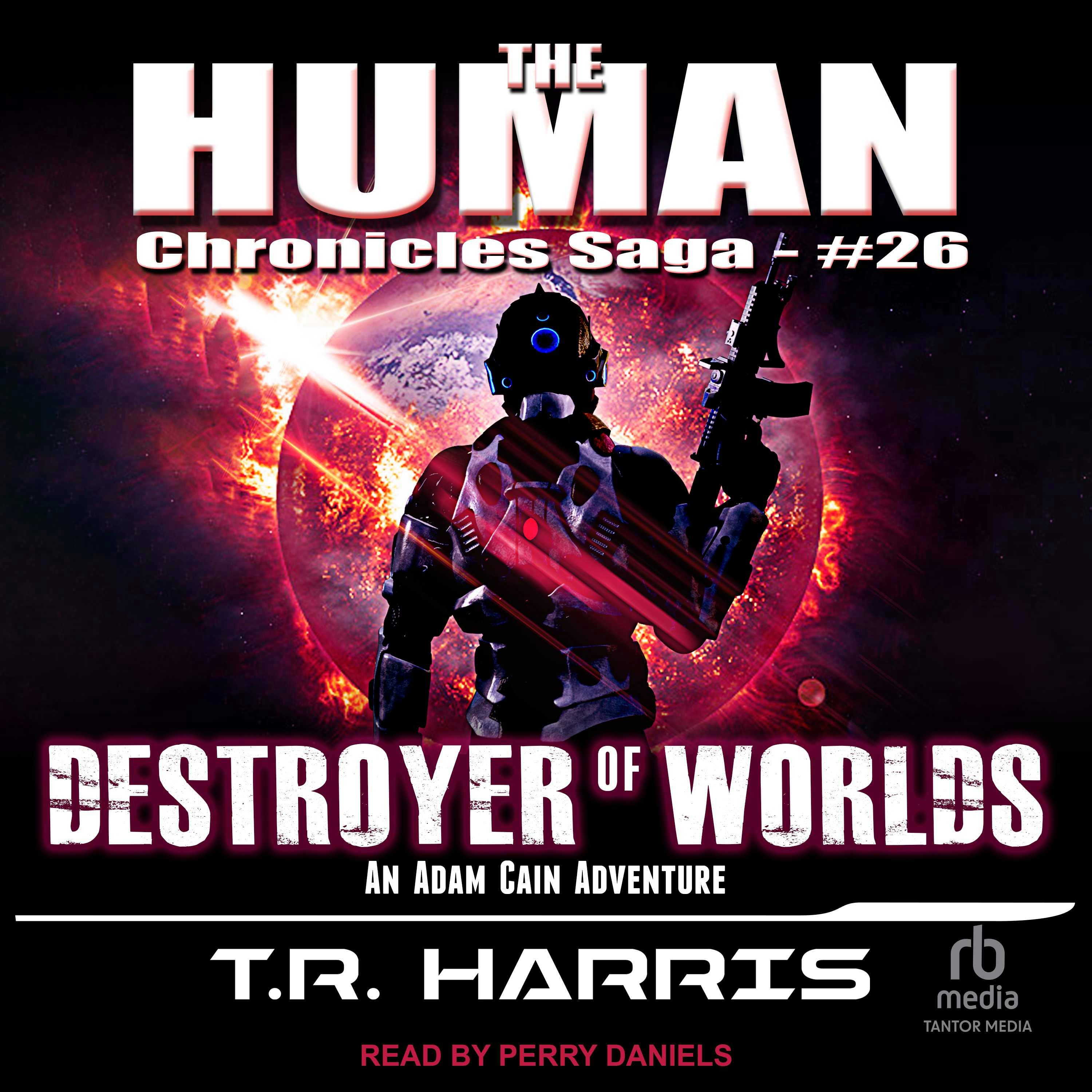 Destroyer Of Worlds, Audiobook, T.R. Harris
