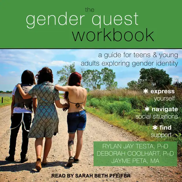 The Gender Quest Workbook : A Guide for Teens and Young Adults ...