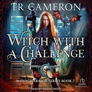 Witch With A Challenge, Audiobook, TR Cameron
