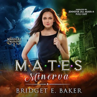 Mates: Minerva - Bridget E. Baker