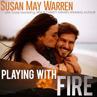 Playing With Fire - Susan May Warren