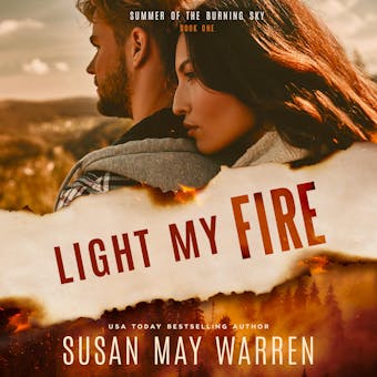 Light My Fire: Summer of the Burning Sky - undefined