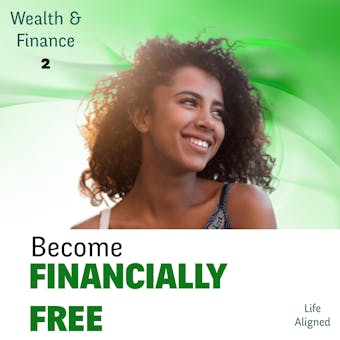 Being Financially Free: Never Worry About Cash Flow Again With Hypnosis - undefined