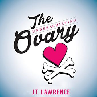 The Underachieving Ovary: A Hilarious and Heartbreaking Infertility Memoir about Love, Life, and Lazy Ovaries - undefined
