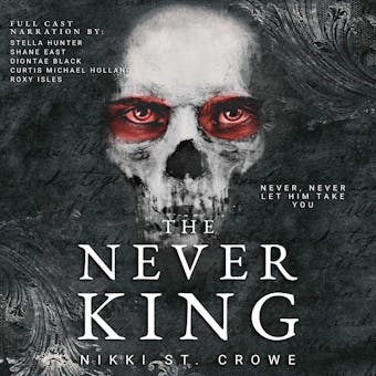 The Never King - Nikki St. Crowe