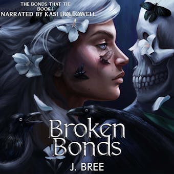 Broken Bonds - J Bree