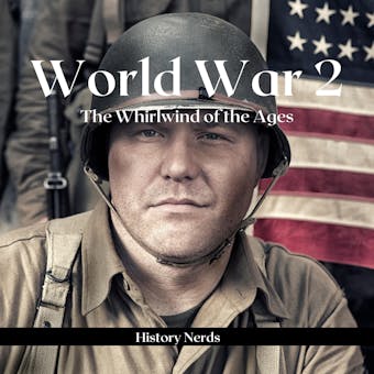 World War 2: The Whirlwind of the Ages - undefined