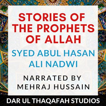 Stories of the Prophets of Allah - Syed Abul Hasan Ali Nadwi