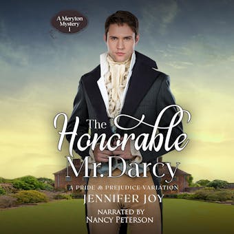 The Honorable Mr. Darcy: A Pride & Prejudice Variation - undefined