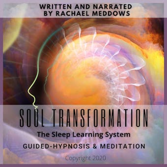 Soul Transformation Guided-Hypnosis & Meditation