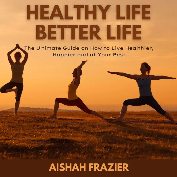 Healthy Life, Better Life
