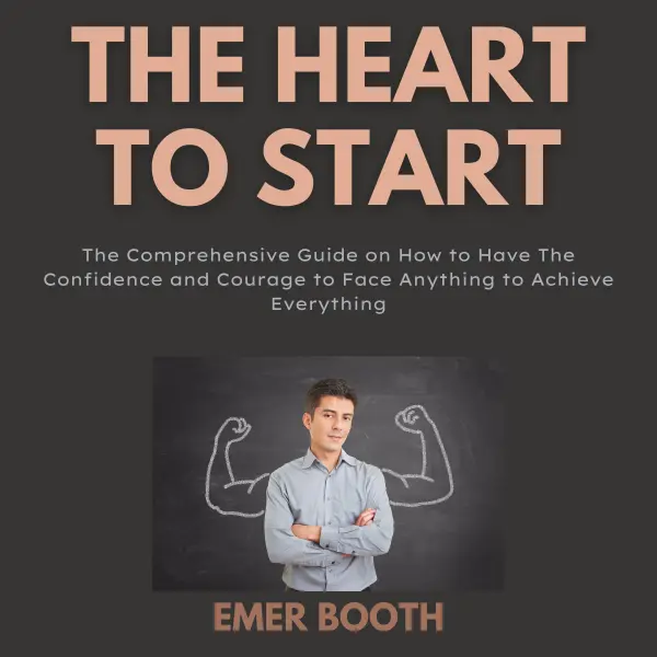 The Heart to Start
