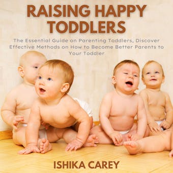 Raising Happy Toddlers - undefined