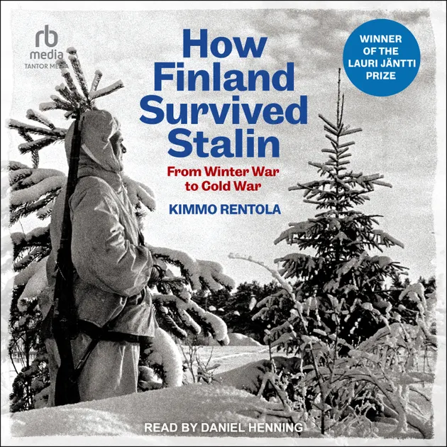 How Finland Survived Stalin : From Winter War to Cold War, 1939-1950 ...