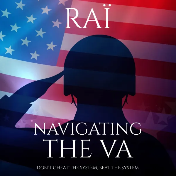 Navigating the VA : Don't Cheat the System, Beat the System