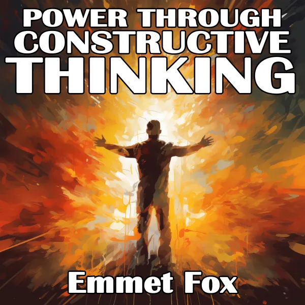 Power Through Constructive Thinking :