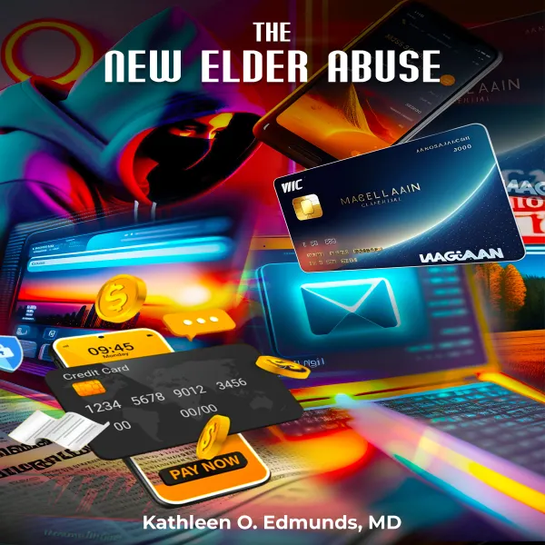 The New Elder Abuse : 