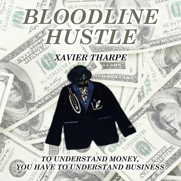 Bloodline Hustle :
