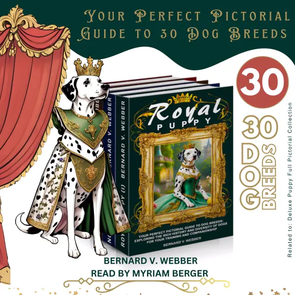 Royal Puppy, Noble Puppy & Elite Puppy: Your Perfect Pictorial Guide to 30 Dog Breeds :