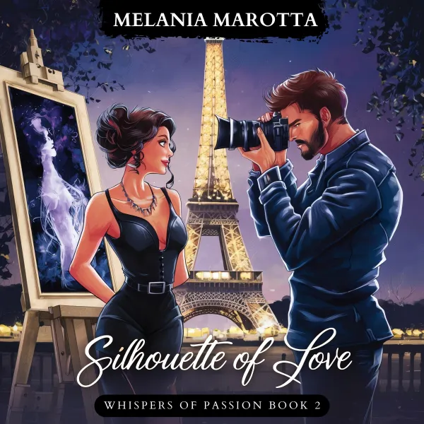 Silhouette of Love : Whispers of Passion Book 2
