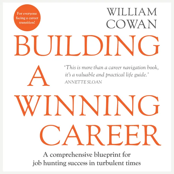 Building a Winning Career : A complete guide to securing and thriving in your ideal senior role