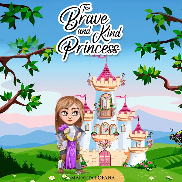 The Brave and Kind Princess :