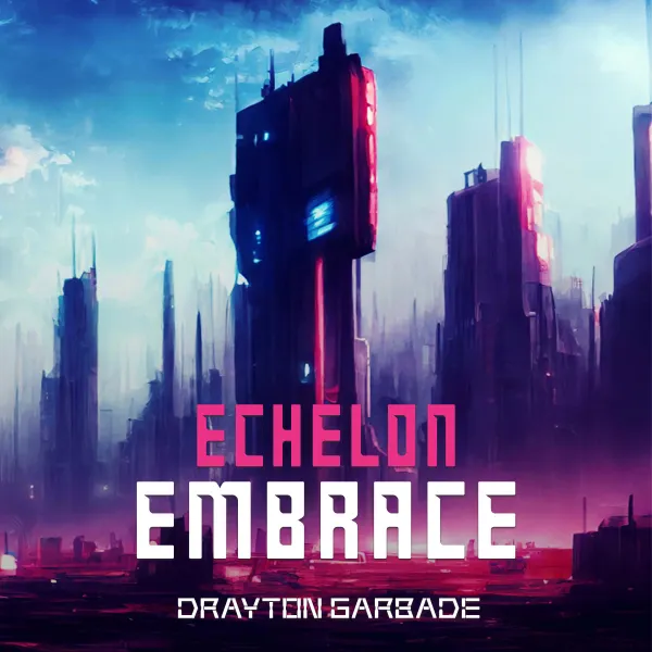 Echelon Embrace :