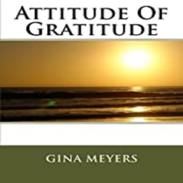 Attitude of Gratitude :
