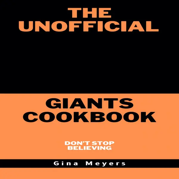 The Unofficial Giants Cookbook, Don't Stop Believing :