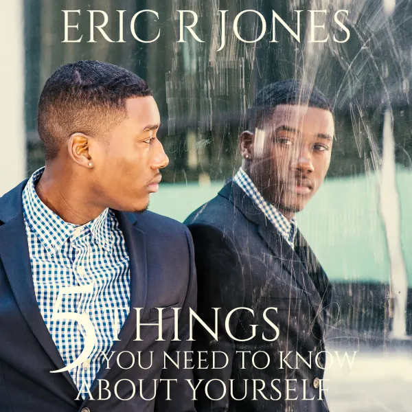 5 Things You Need to Know About Yourself :