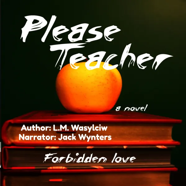 Please Teacher : Forbidden love: