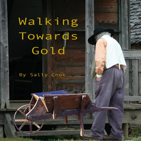 Walking Towards  Gold :