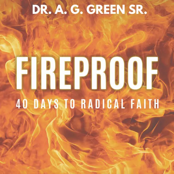 Fireproof: 40 Days To Radical Faith :