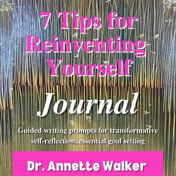 7 Tips for Reinventing Yourself Journal :