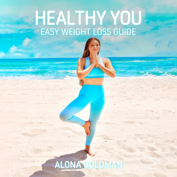 Healthy You : Easy Weight Loss Guide