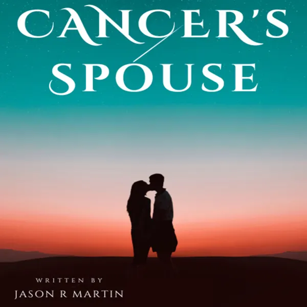 Cancer's Spouse :