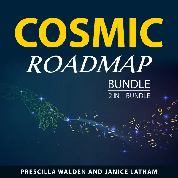 Cosmic Roadmap Bundle, 2 in 1 Bundle : Numerology and Astrology for Beginners and The Complete Guide to Astrology & Numerology