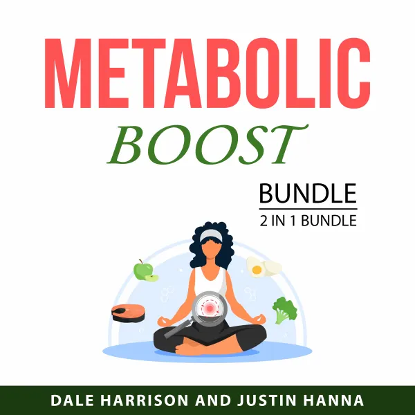 Metabolic Boost Bundle, 2 in 1 Bundle : The Metabolism Plan and Metabolic Flexibility