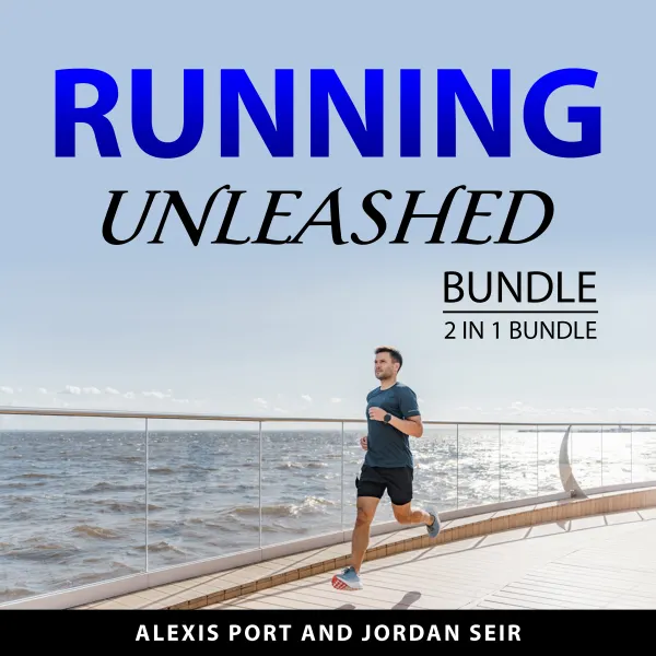 Running Unleashed Bundle, 2 in 1 Bundle : Choosing to Run and Ultrarunning