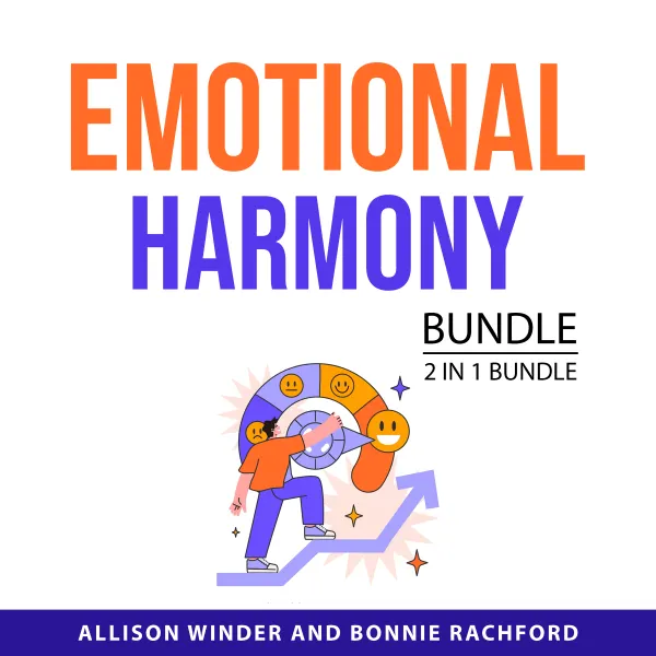 Emotional Harmony Bundle, 2 in 1 Bundle : Deal with How You Feel and Me and My Feelings